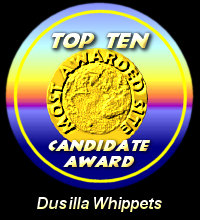 Top Ten Candidate Award / Dusilla Whippets
