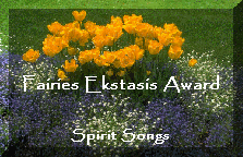 Fairies Ekstasis Award from Spirit Songs
