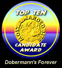 TOP 10 Candidate Award / Dobermann's Forever